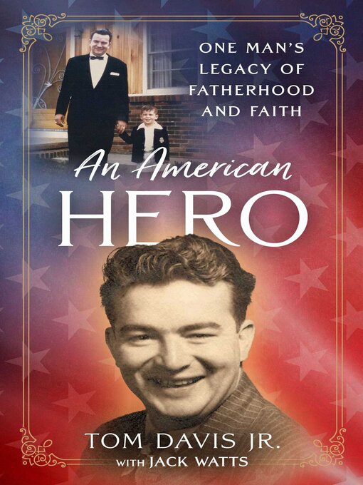 Title details for An American Hero by Tom Davis Jr. - Wait list